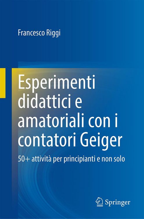 Produktbild: Esperimenti didattici e amatoriali con i contatori Geiger