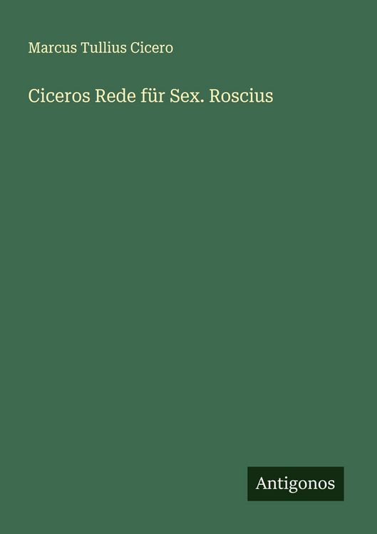 Produktbild: Ciceros Rede f&uuml;r Sex. Roscius