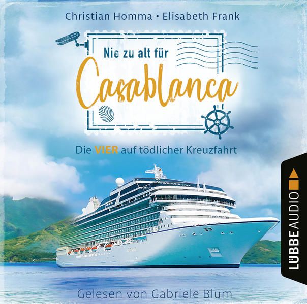 Produktbild: Nie zu alt f&uuml;r Casablanca - Die VIER - Die VIER auf t&ouml;dlicher Kreuzfahrt, Teil 1