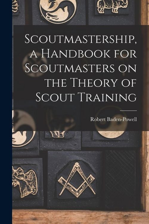 Produktbild: Scoutmastership, a Handbook for Scoutmasters on the Theory of Scout Training