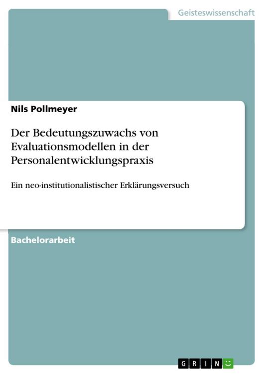 Produktbild: Der Bedeutungszuwachs von Evaluationsmodellen in der Personalentwicklungspraxis