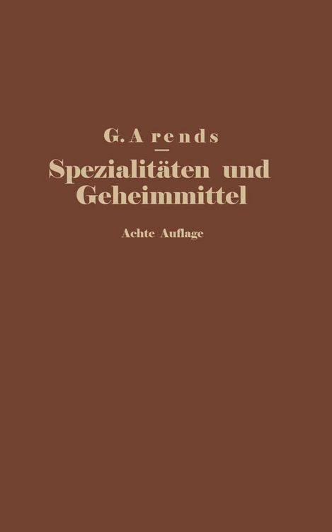 Produktbild: Spezialit&auml;ten und Geheimmittel aus den Gebieten der Medizin, Technik Kosmetik und Nahrungsmittelindustrie