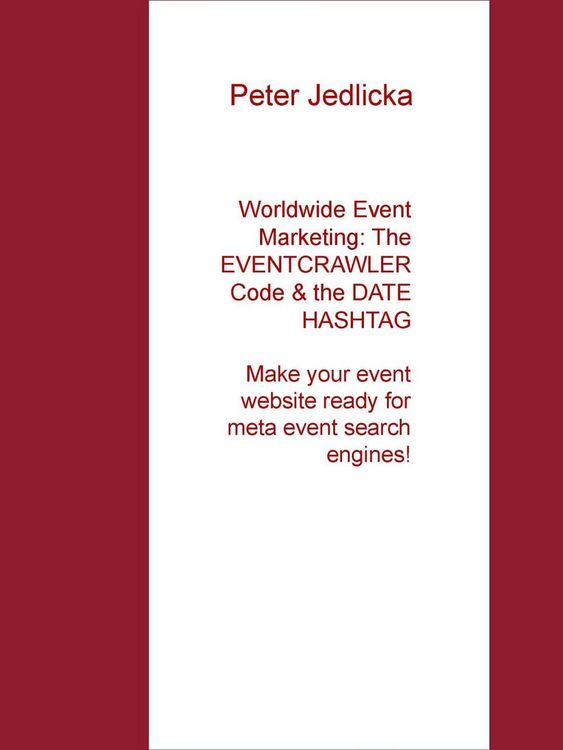 Produktbild: Worldwide Event Marketing: The Eventcrawler Code & the Date Hashtag