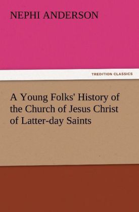 Produktbild: A Young Folks' History of the Church of Jesus Christ of Latter-day Saints