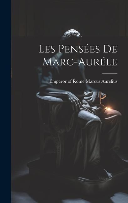 Produktbild: Les Pens&eacute;es De Marc-aur&eacute;le