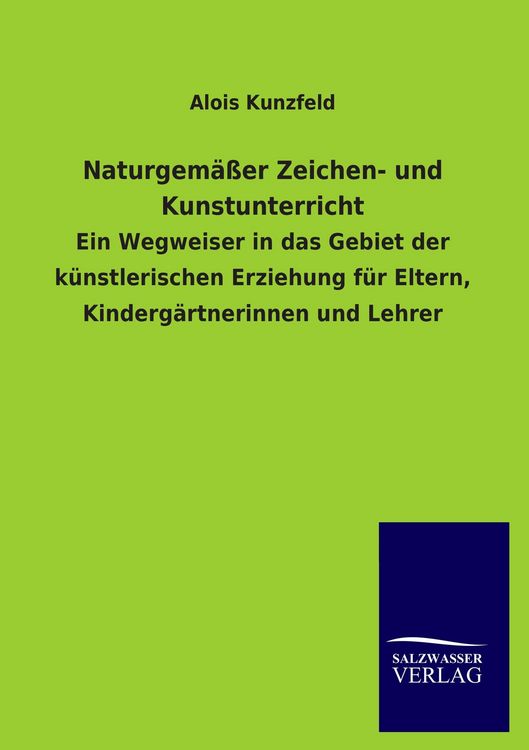 Produktbild: Naturgem&auml;&szlig;er Zeichen- und Kunstunterricht