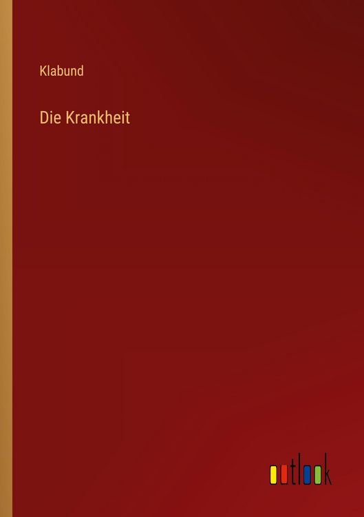 Produktbild: Die Krankheit