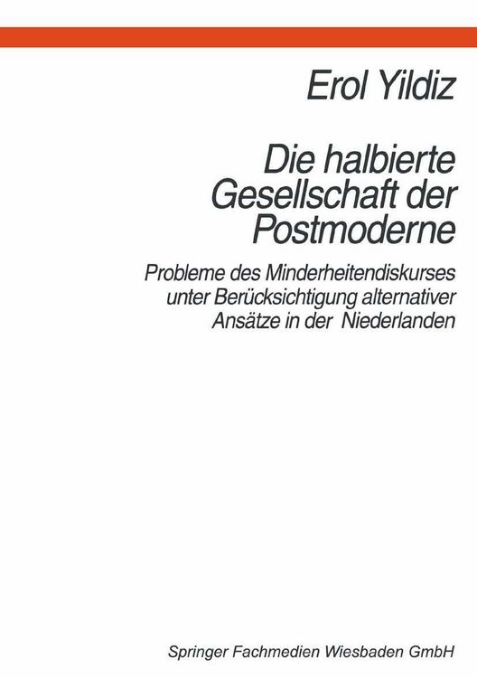 Produktbild: Die halbierte Gesellschaft der Postmoderne