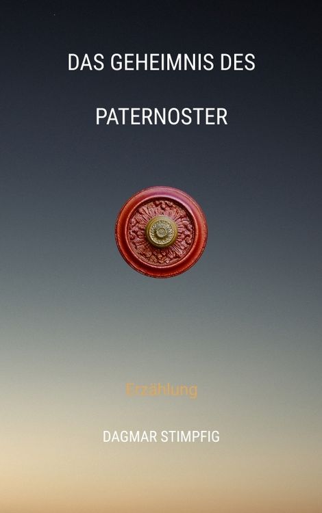Produktbild: Das Geheimnis des Paternoster, Reise in andere Welt, R&auml;tselhaft, Heranwachsende, Pubert&auml;t, Spiritualit&auml;t, Sinn, Seele, Innerer Wachstum