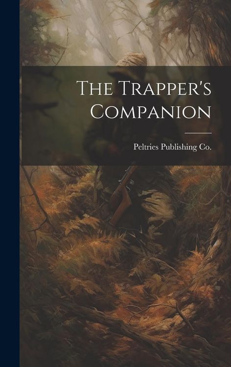Produktbild: The Trapper's Companion