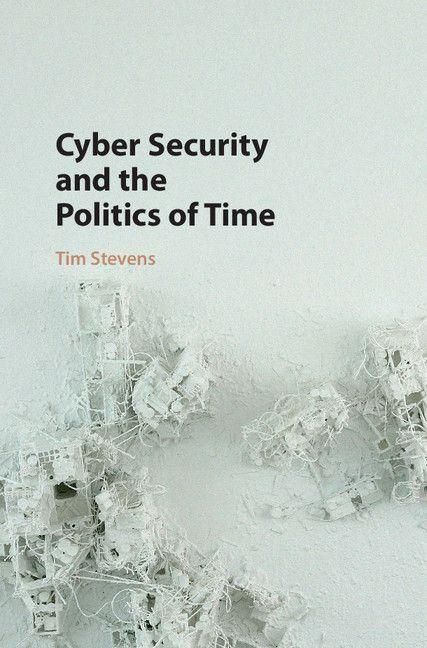 Produktbild: Cyber Security and the Politics of Time