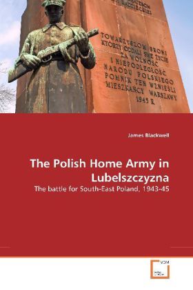 Produktbild: Blackwell, J: The Polish Home Army in Lubelszczyzna