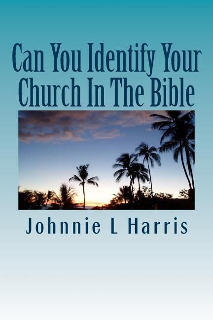 Produktbild: Can You Identify Your Church In The Bible: Christ Jesus Church
