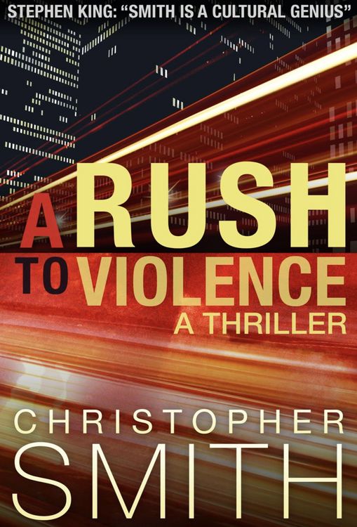 Produktbild: A Rush to Violence: A Thriller