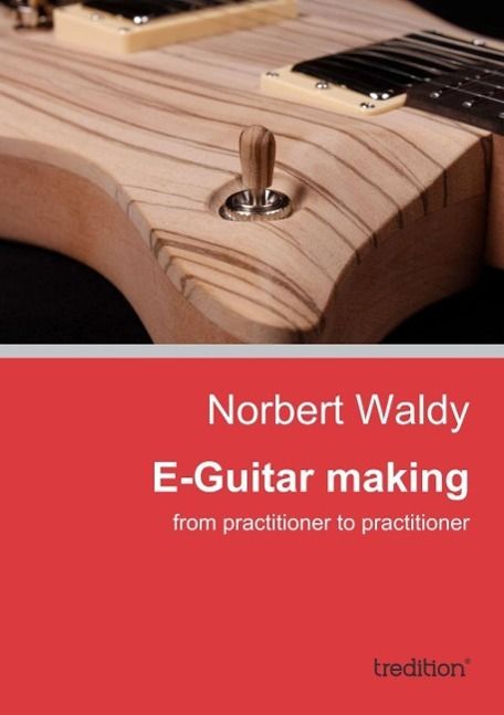 Produktbild: E-Guitar making
