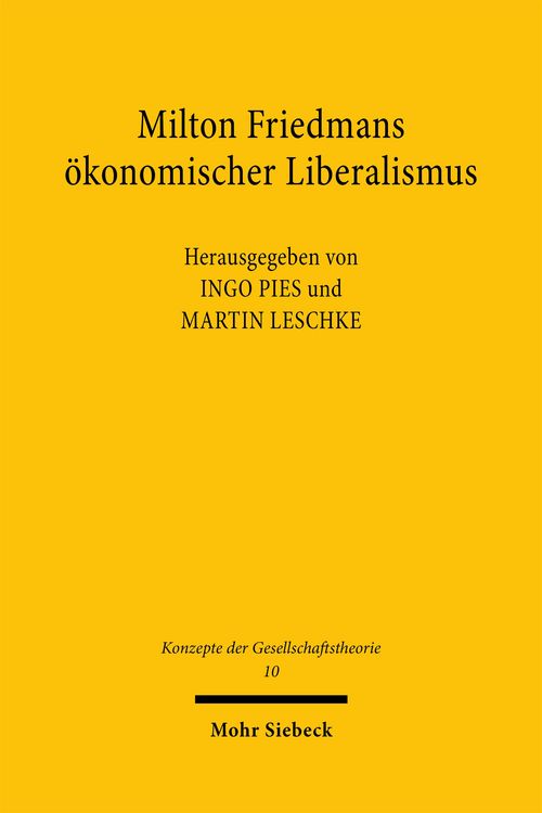 Produktbild: Milton Friedmans &ouml;konomischer Liberalismus