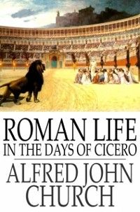 Produktbild: Roman Life in the Days of Cicero