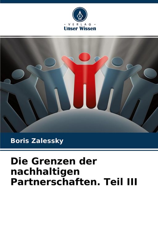 Produktbild: Die Grenzen der nachhaltigen Partnerschaften. Teil III