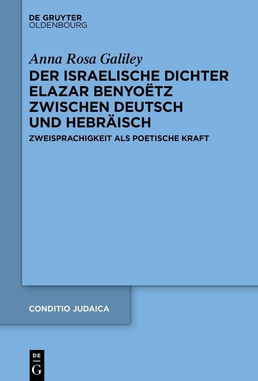 Produktbild: Der israelische Dichter Elazar Benyo&euml;tz zwischen Deutsch und Hebr&auml;isch