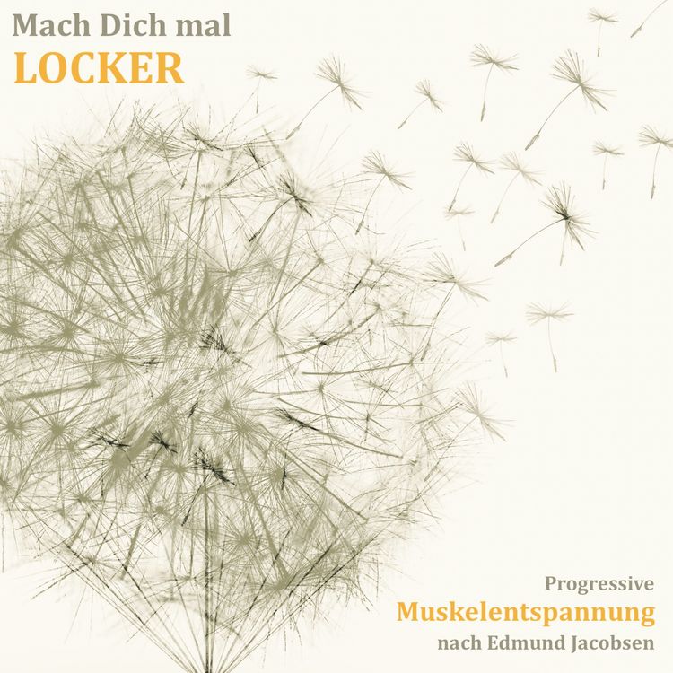 Produktbild: Mach Dich mal locker - das Trainingsprogramm zur Muskelentspannung nach Jacobson