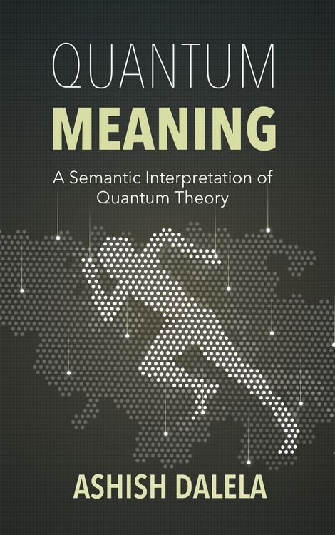Produktbild: Quantum Meaning: A Semantic Interpretation of Quantum Theory