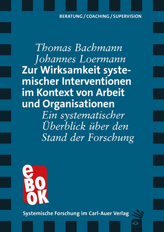 Produktbild: Zur Wirksamkeit systemischer Interventionen im Kontext von Arbeit und Organisationen