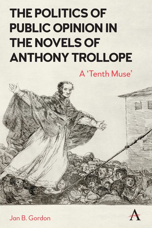 Produktbild: The Politics of Public Opinion in the Novels of Anthony Trollope