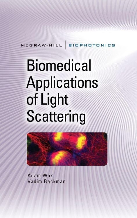 Produktbild: Biomedical Applications of Light Scattering