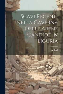 Produktbild: Scavi Recenti Nella Caverna Delle Arene Candide In Liguria