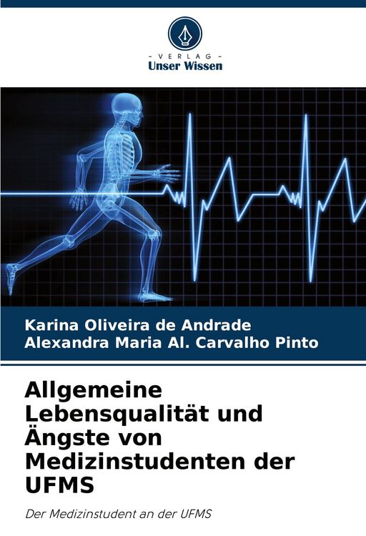 Produktbild: Allgemeine Lebensqualit&auml;t und &Auml;ngste von Medizinstudenten der UFMS