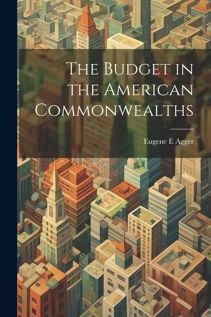 Produktbild: The Budget in the American Commonwealths