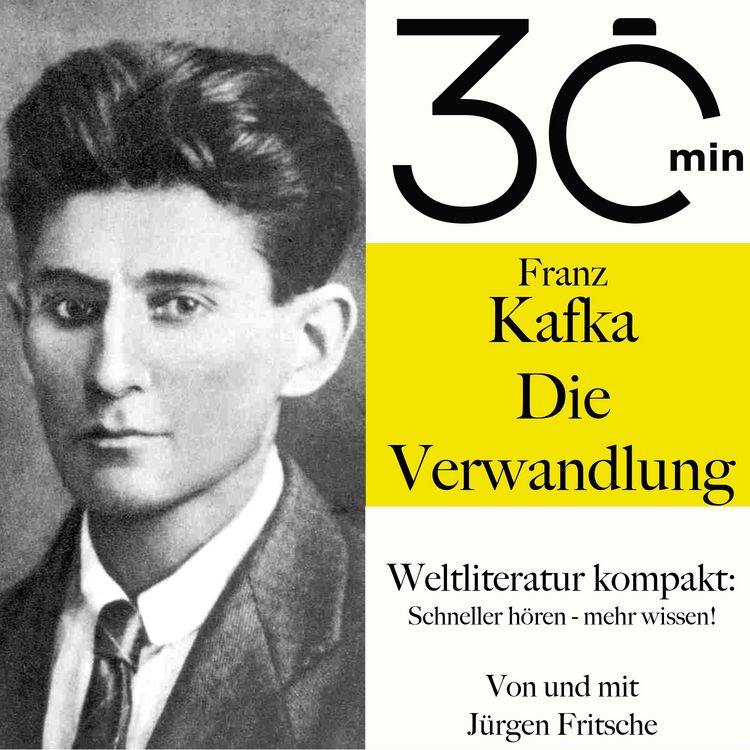 Produktbild: 30 Minuten: Franz Kafkas "Die Verwandlung"