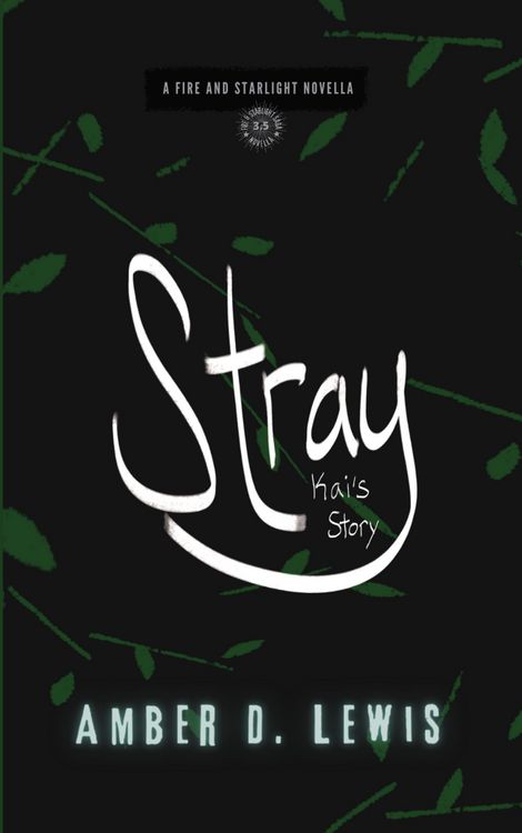 Produktbild: Stray: Kai's Story (Fire and Starlight Saga)