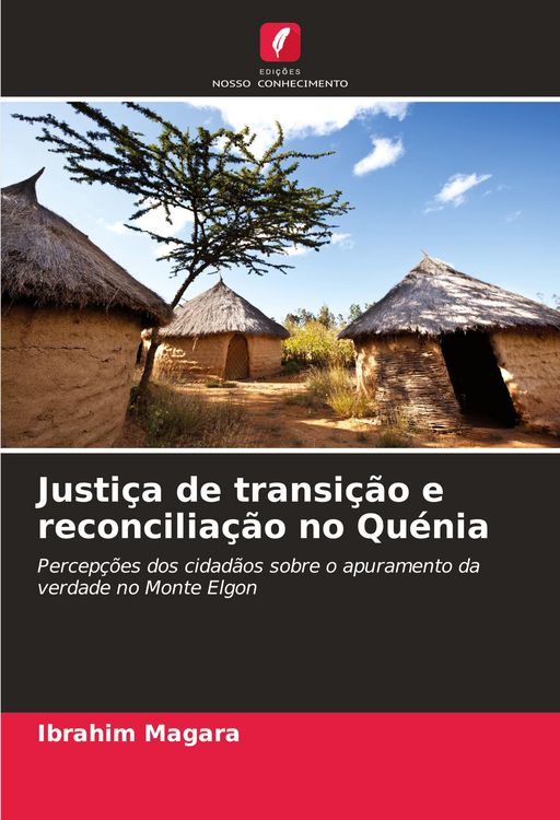 Produktbild: Justi&ccedil;a de transi&ccedil;&atilde;o e reconcilia&ccedil;&atilde;o no Qu&eacute;nia