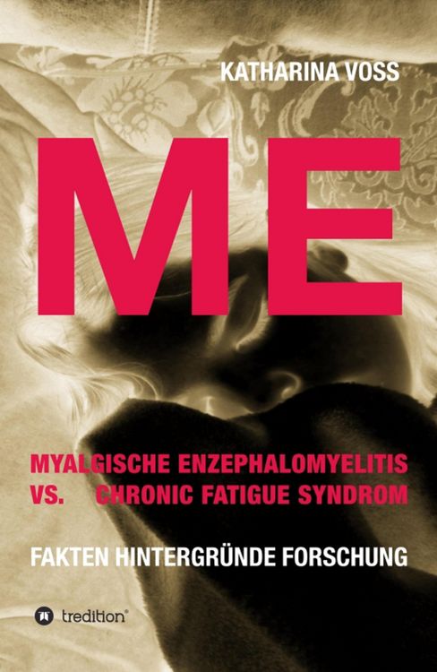 Produktbild: ME - Myalgische Enzephalomyelitis vs. Chronic Fatigue Syndrom
