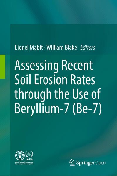 Produktbild: Assessing Recent Soil Erosion Rates through the Use of Beryllium-7 (Be-7)