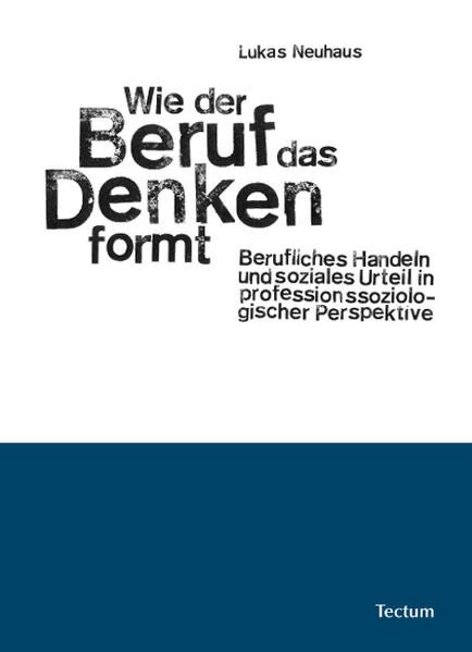 Produktbild: Wie der Beruf das Denken formt