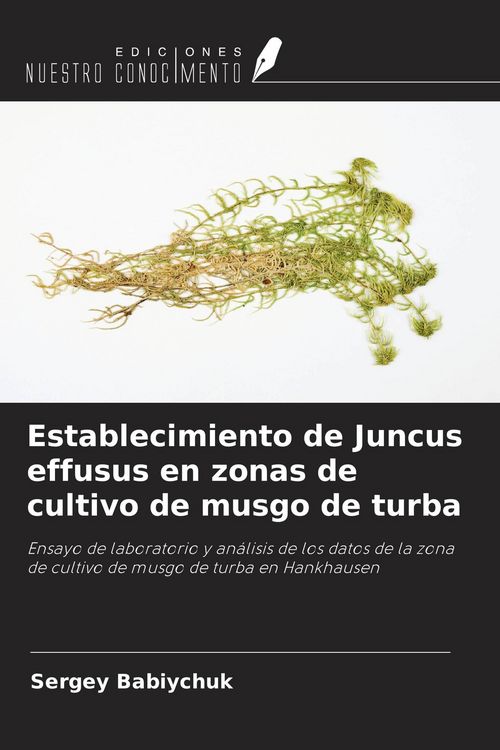 Produktbild: Establecimiento de Juncus effusus en zonas de cultivo de musgo de turba