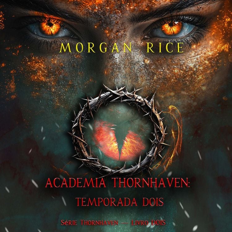 Produktbild: Academia Thornhaven: Temporada Dois (S&eacute;rie Thornhaven &mdash; Livro Dois)
