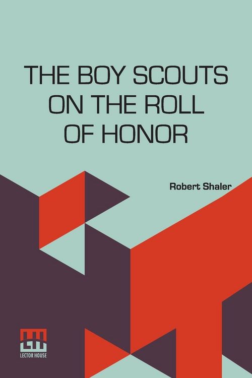 Produktbild: The Boy Scouts On The Roll Of Honor
