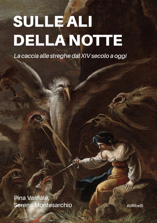 Produktbild: Sulle ali della notte: La caccia alle streghe dal XIV secolo a oggi