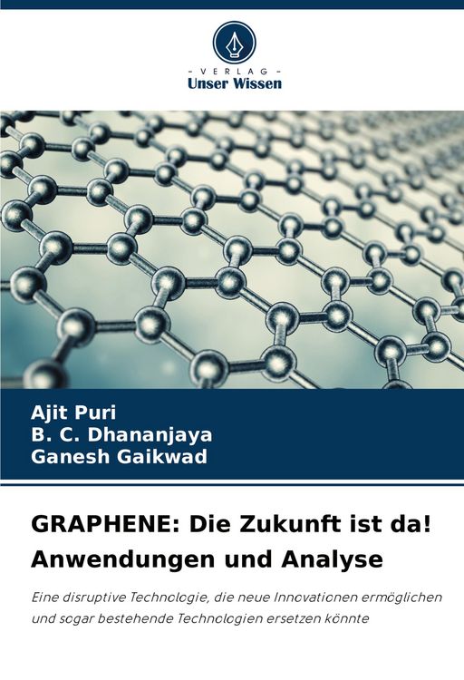 Produktbild: GRAPHENE: Die Zukunft ist da! Anwendungen und Analyse