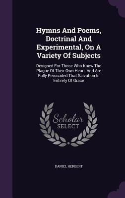 Produktbild: Hymns And Poems, Doctrinal And Experimental, On A Variety Of Subjects