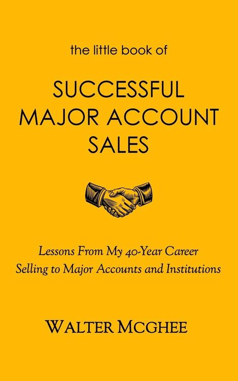 Produktbild: The Little Book of Successful Major Account Sales