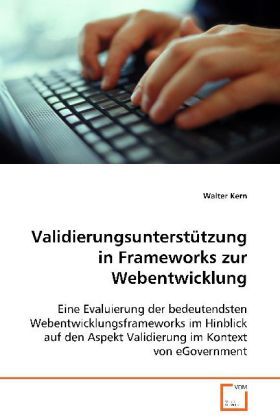 Produktbild: Kern Walter: Validierungsunterst&uuml;tzung inFrameworks zur Webe