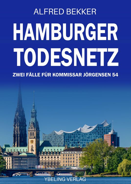 Produktbild: Hamburger Todesnetz: Zwei F&auml;lle f&uuml;r Kommissar J&ouml;rgensen Band 54