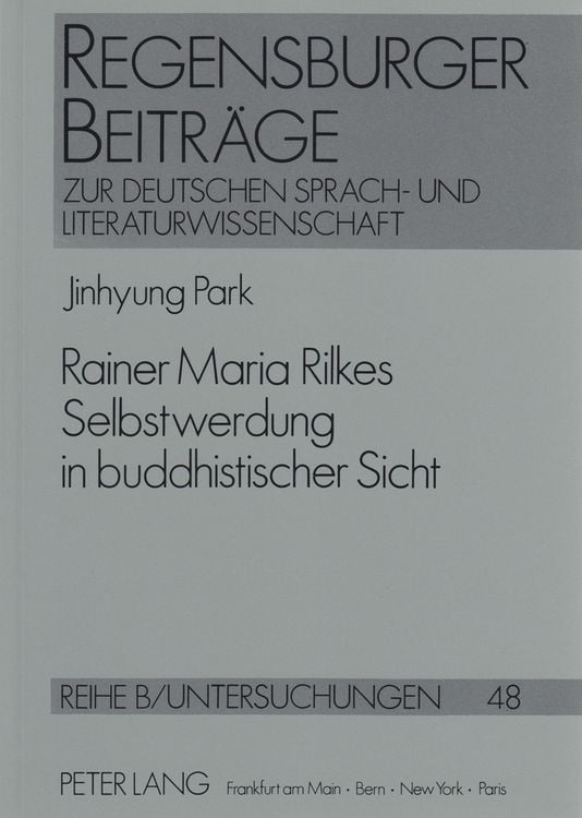 Produktbild: Rainer Maria Rilkes Selbstwerdung in buddhistischer Sicht