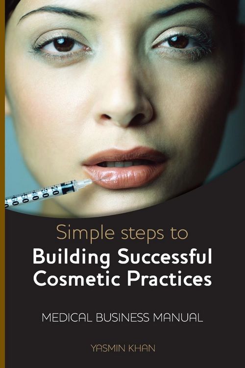 Produktbild: Simple Steps to Building Successful Cosmetic Practices