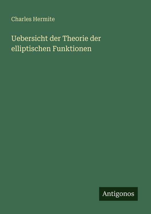 Produktbild: Uebersicht der Theorie der elliptischen Funktionen
