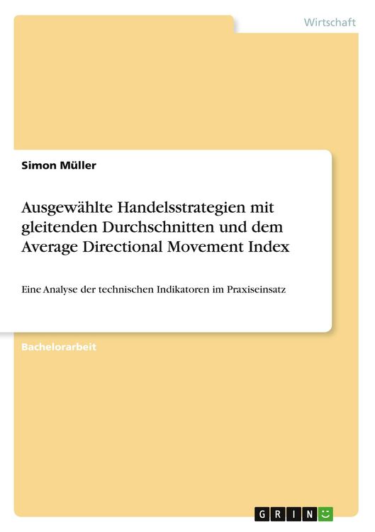 Produktbild: Ausgew&auml;hlte Handelsstrategien mit gleitenden Durchschnitten und dem Average Directional Movement Index